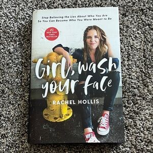 Girl, Wash Your Face Book by Rachel Hollis